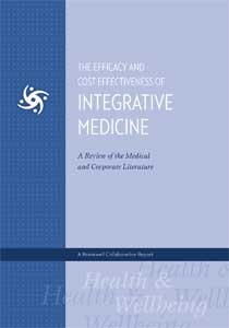 Cover of the Bravewell report The Efficacy and Cost-Effectiveness of Integrative Medicine